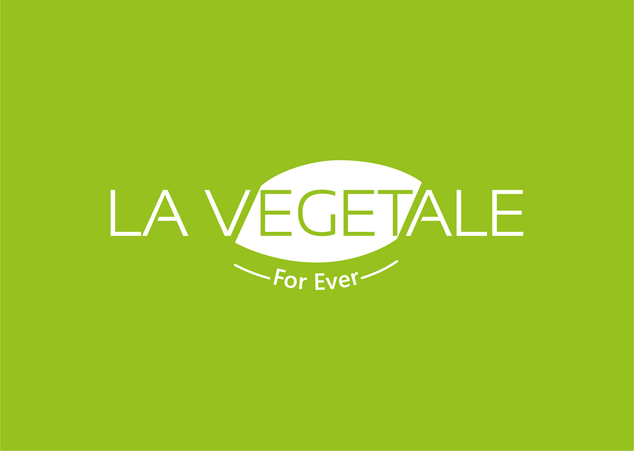 La Végétale For Ever
